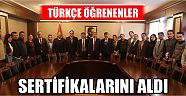 Türkçe Öğrenenler Sertifikalarını Aldı