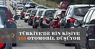 Türkiye'de Her Bin Kişiye 153 Otomobil Düşüyor