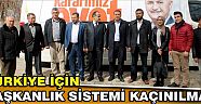 Türkiye İçin Başkanlık Sistemi Kaçınılmaz