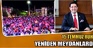 15 Temmuz Ruhu Yendien Meydanlarda 