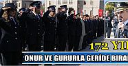 172 Yılı Onur Ve Gururla Geride Bıraktı