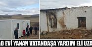 Afad Evi Yanan Vatandaşa Yardım Eli Uzattı