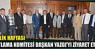 Ahilik Haftası Kutlama Komitesi Başkan Yazgı’yı Ziyaret Etti