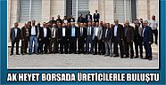 Ak Heyet Borsada Üreticilerle Buluştu