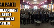 Ak parti sultanhanı 6. Belde kongresi yapıldı