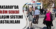 Aksaray’da Ölüm Sebebi Dolaşım Sistemi Hastalıkları