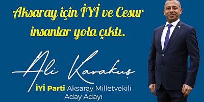 Ali Karakuş İyi Parti Milletvekili Aday Adaylığını Açıkladı
