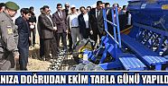 Anıza Doğrudan Ekim Tarla Günü Yapıldı