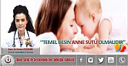 “Anne sütü ile beslenmek her bebeğin hakkıdır”