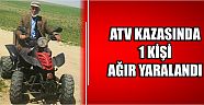 Atv Kazasında 1 Kişi Ağır Yaralandı