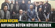 Başkan Koçak, Kış Boyunca Bütün Köyleri Gezecek