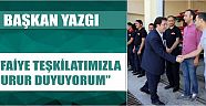  Başkan Yazgı “İtfaiye Teşkilatımızla Gurur Duyuyorum”