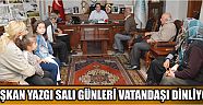 Başkan Yazgı Salı Günleri Vatandaşı Dinliyor