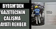 Byegm’den ‘Gazetecinin Çalışma Hayatı Rehber