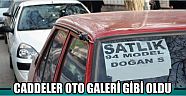 Caddeler Oto Galeri Gibi Oldu