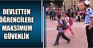 Devletten Öğrencilere Maksimum Güvenlik