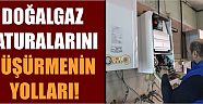 Doğalgaz faturalarını düşürmenin yolları!