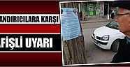  Dolandırıcılara Karşı Afişli Uyarı