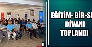 Eğitim- Bir-Sen Divanı Toplandı
