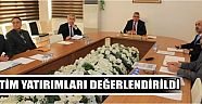 Eğitim Yatırımları Değerlendirildi.