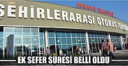 Ek Sefer Süresi Belli Oldu