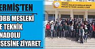 Ermiş’ten Tobb Mesleki Ve Teknik Anadolu Lisesine Ziyaret
