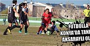 Futbolla Konya’da Tanıştı Aksaraylı Oldu