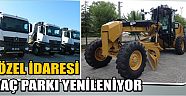 İl Özel İdaresi Araç Parkı Yenileniyor
