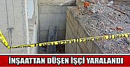 İnşaattan Düşen İşçi Yaralandı