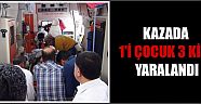 Kazada 1’i Çocuk 3 Kişi Yaralandı