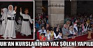 Kur’an Kurslarında Yaz Şöleni Yapıldı