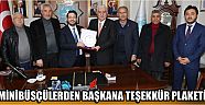 Minibüsçülerden Başkana Teşekkür Plaketi