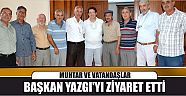 Muhtar Ve Vatandaşlar Başkan Yazgı’yı Ziyaret Etti