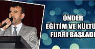 ÖNDER Eğitim ve Kültür Fuarı Açıldı.