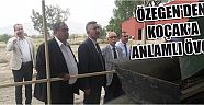 Özegen’den Koçak’a Anlamlı Övgü
