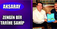 Pendik belediye başkanı kenan şahin; “aksaray zengin bir tarihe sahip”