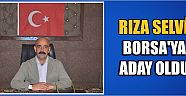 Rıza Selvi Borsa’ya Aday Oldu