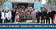 Sağlıklı Dişler, Sağlıklı Nesiller Projesi