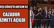 Sanatçı Güneş’in Katılım İle Cazador Hizmete Açıldı