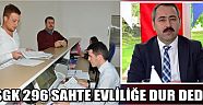 Sgk 296 Sahte Evliliğe Dur Dedi