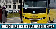 Sürücüler Serbest Ulaşıma Direniyor