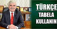 Türkçe Tabela Kullanın