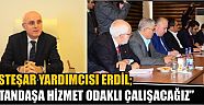 “Vatandaşa Hizmet Odaklı Çalışacağız”