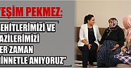 Yeşim Pekmez: “Şehitlerimizi Ve Gazilerimizi Her Zaman Minnetle Anıyoruz”