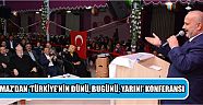 Yılmaz’dan ‘Türkiye’nin Dünü, Bugünü, Yarını’ Konferansı