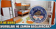 Yurt Ve Burs Başvuruları Ne Zaman Başlayacak?