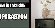 Zehir Tacirine Operasyon
